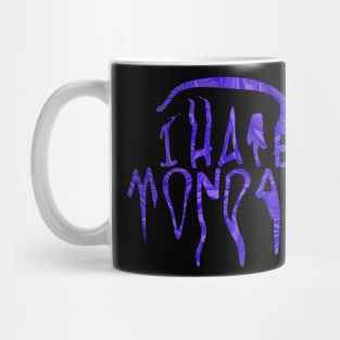 I HATE MONDAYS (Purple ver) Mug